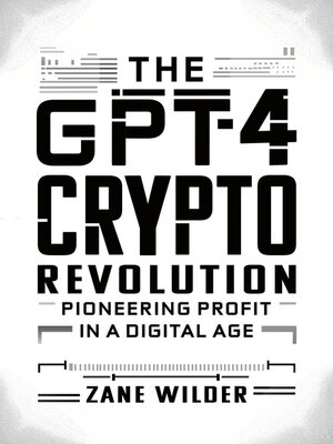 cover image of The GPT-4 Crypto Revolution